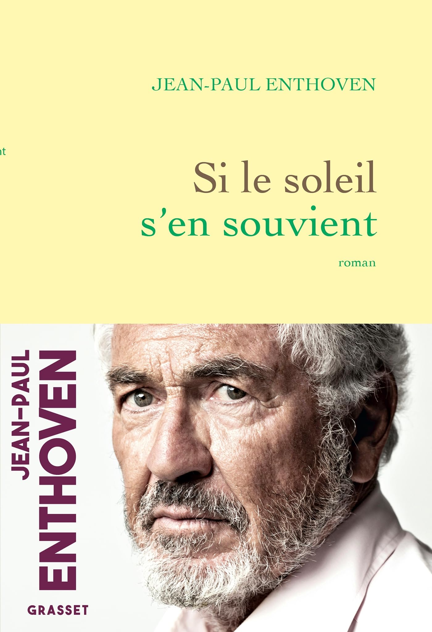 Si le soleil s'en souvient: roman Contemporary literature