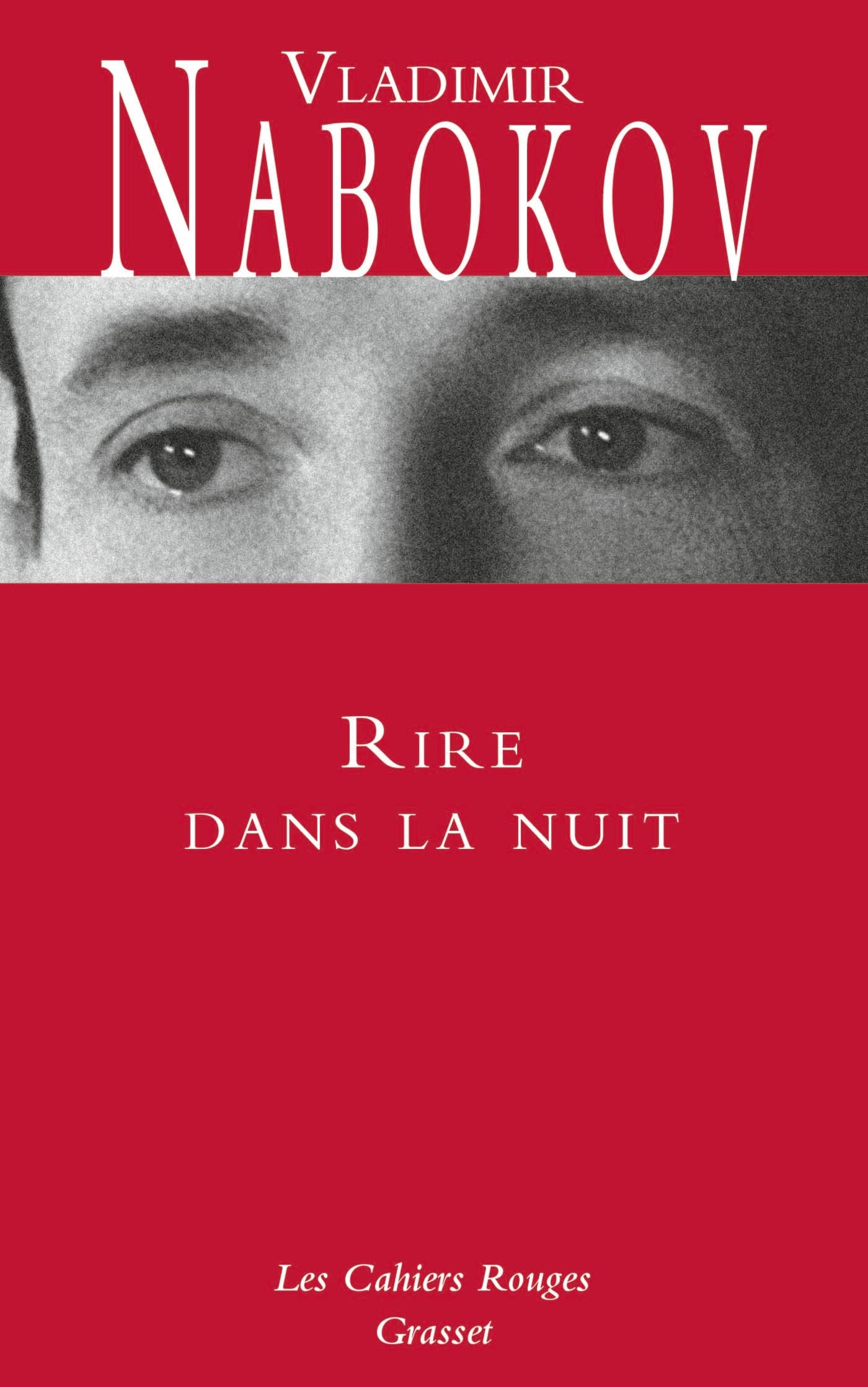 Rire dans la nuit: Les Cahiers rouges book