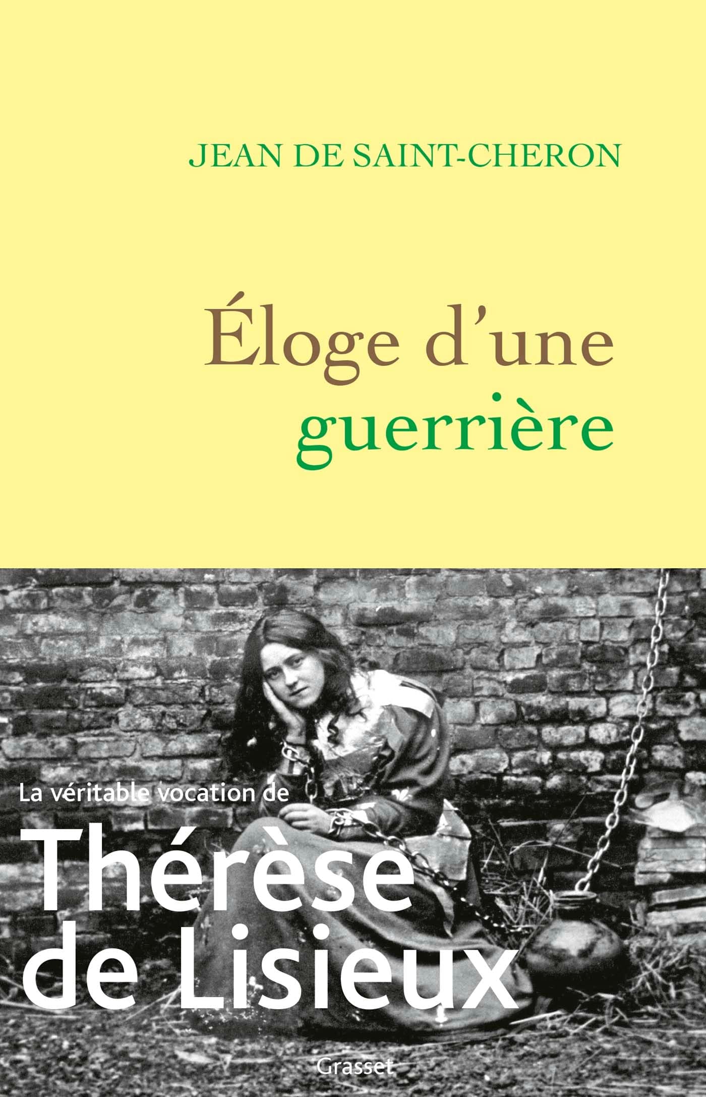 Eloge d'une guerrière: Thérèse de Lisieux book