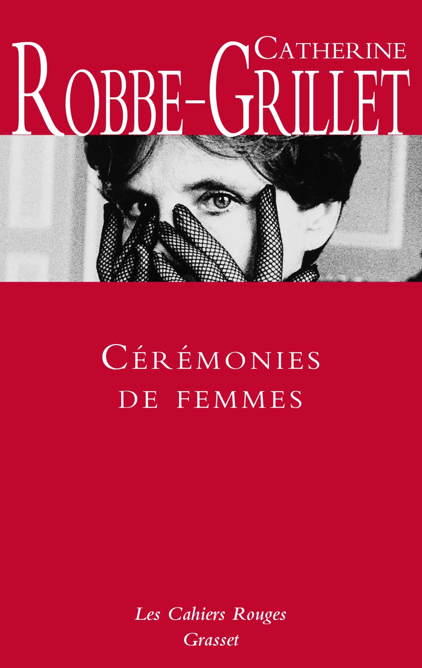 Cérémonies de femmes: Les Cahiers rouges book