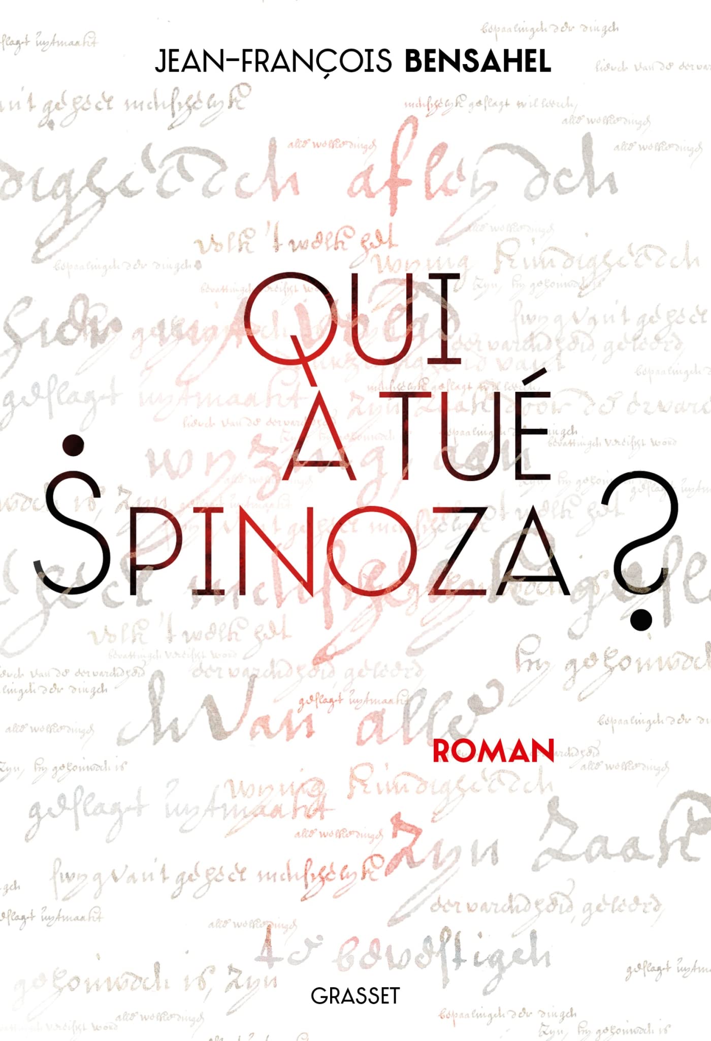 Qui a tué Spinoza ? book
