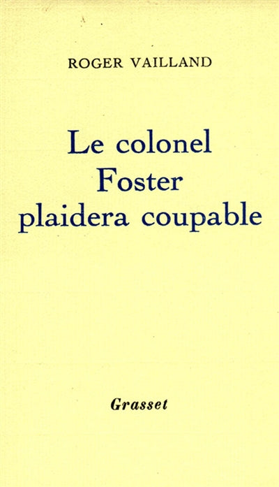 Product Image: Le colonel Foster plaidera coupable