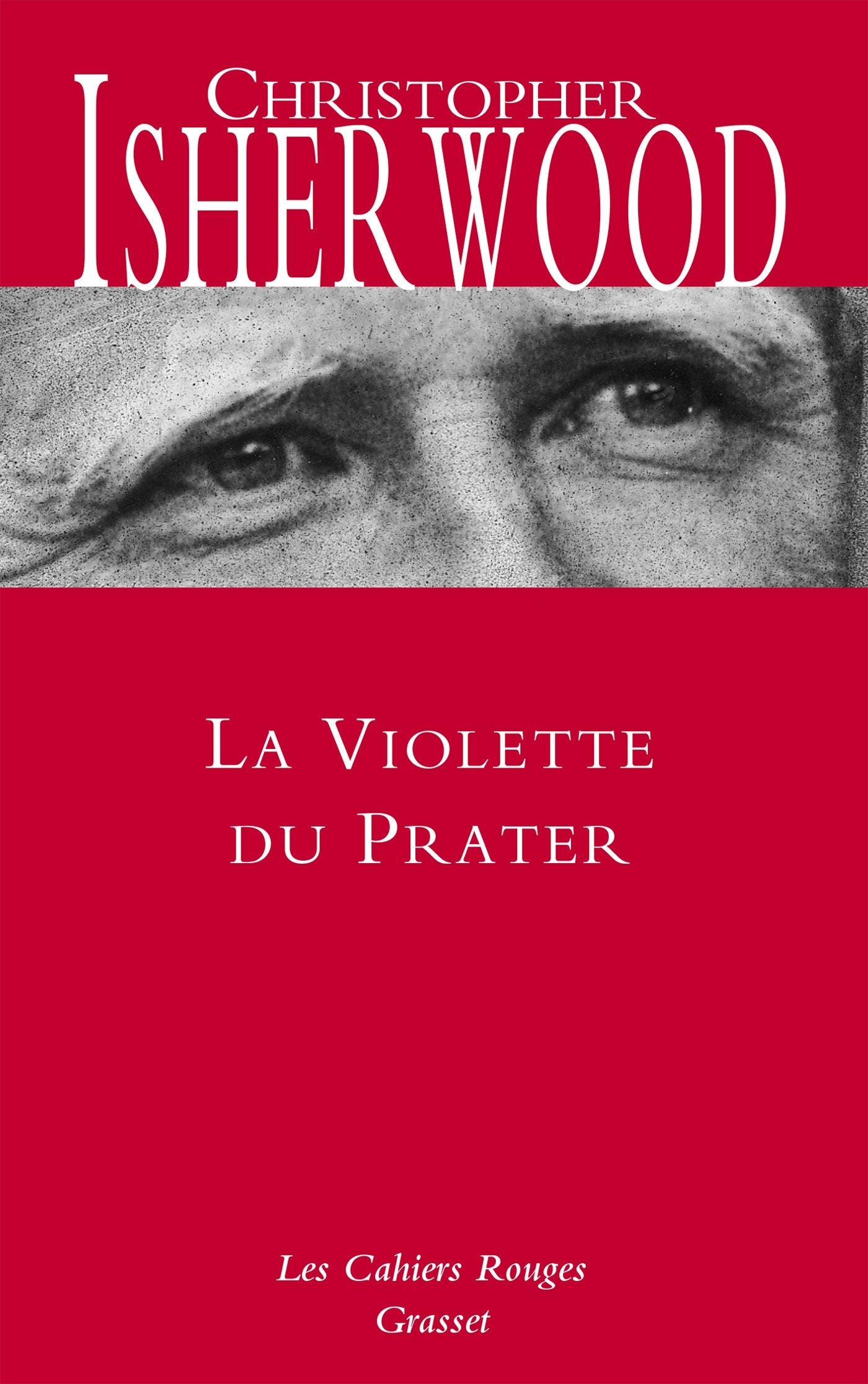 La violette du Prater: nouveauté - Les cahiers rouges book