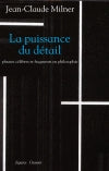 La puissance du détail : phrases célèbres et fragments en philosophie Essays & Short Stories