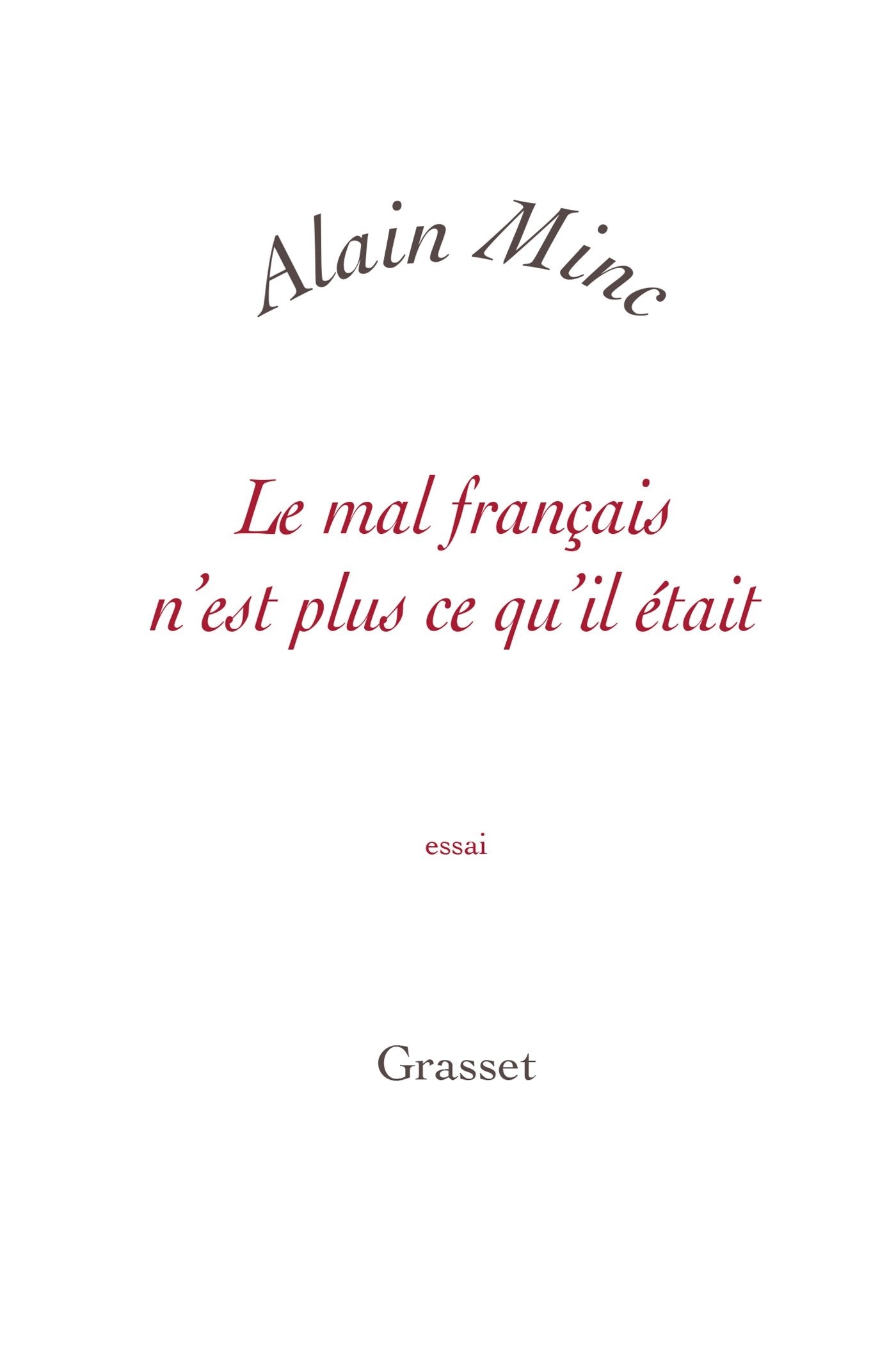 Le mal français n'est plus ce qu'il était: petite collection blanche book