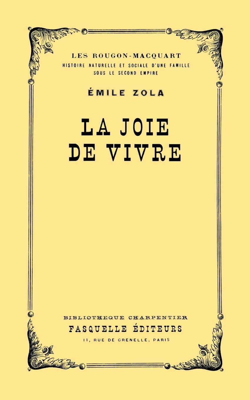 La joie de vivre: les Rougon-Macquart book