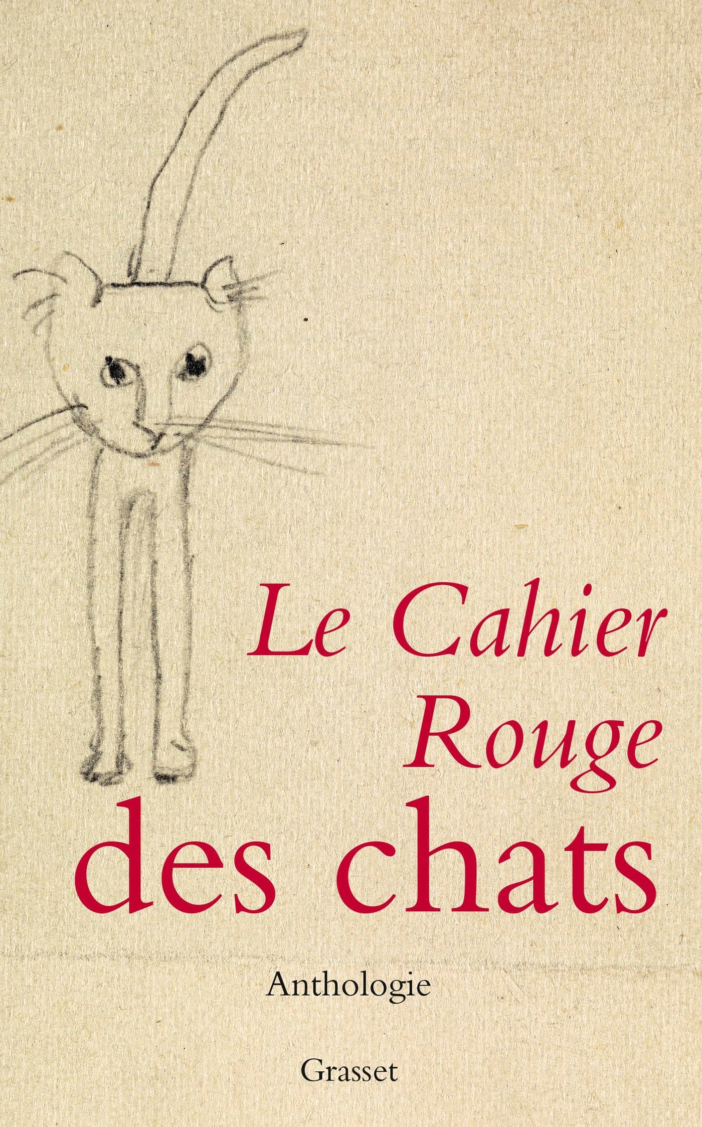 Le cahier rouge des chats: Anthologie réalisée par Arthur Chevallier - INEDIT Fiction