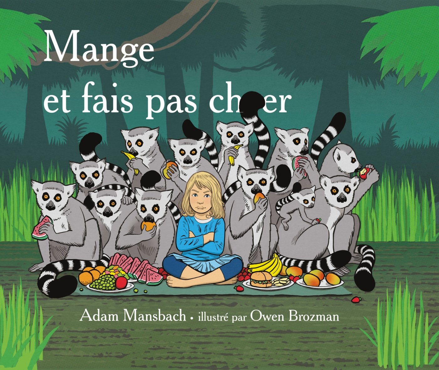 Mange et fais pas chier: traduit de l'anglais (Etats-Unis) par Pierre Demarty book