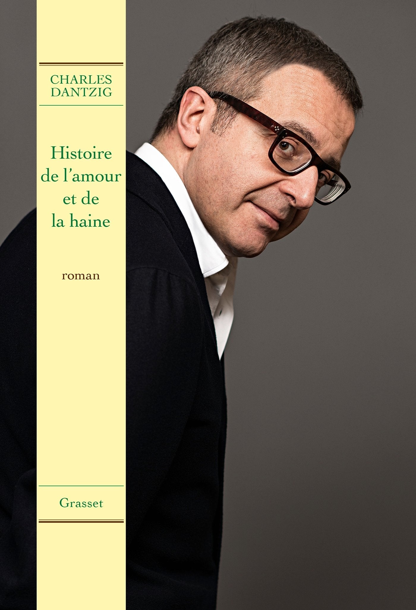 Histoire de l'amour et de la haine: roman book