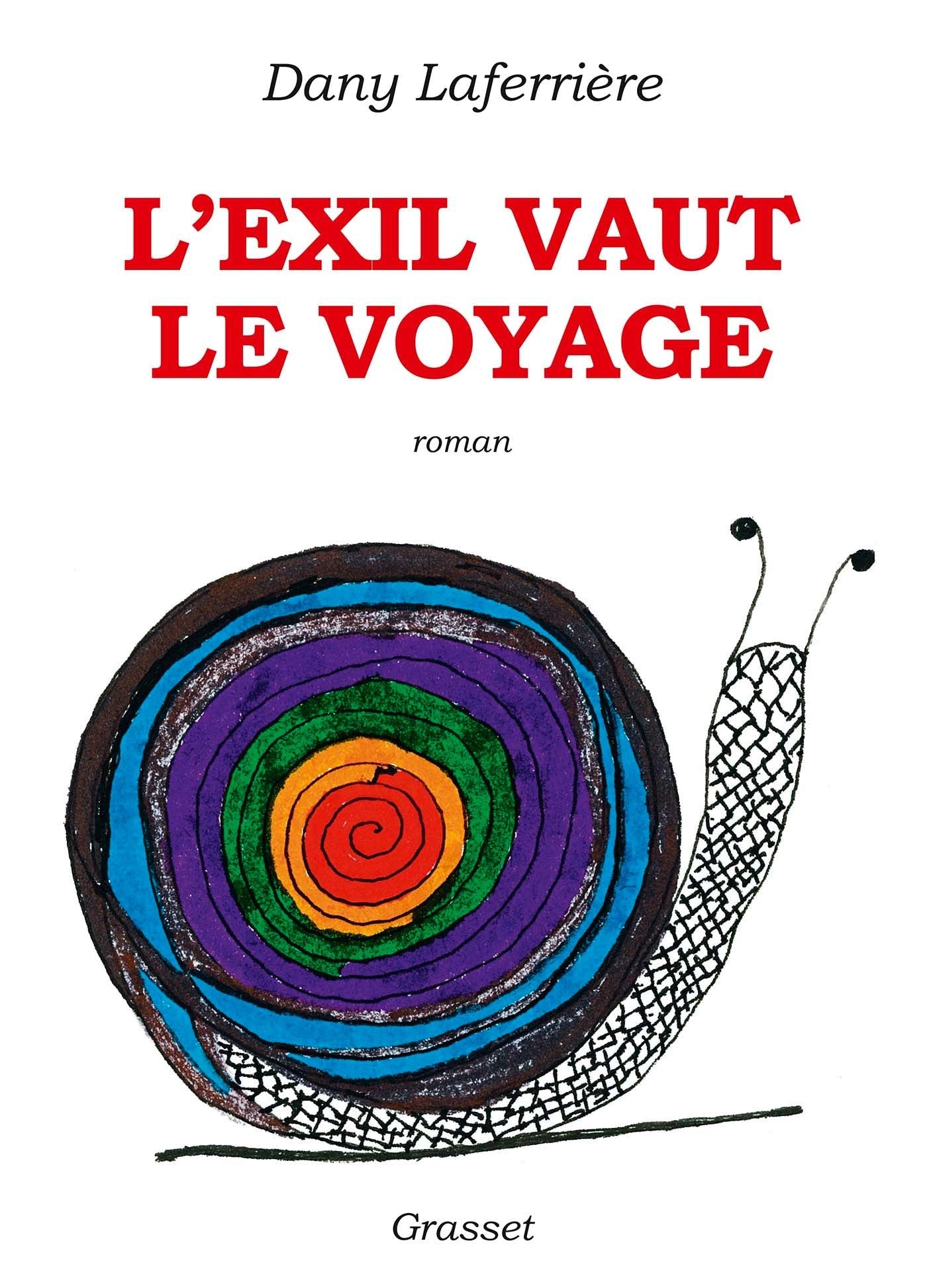 L'exil vaut le voyage: roman dessiné book