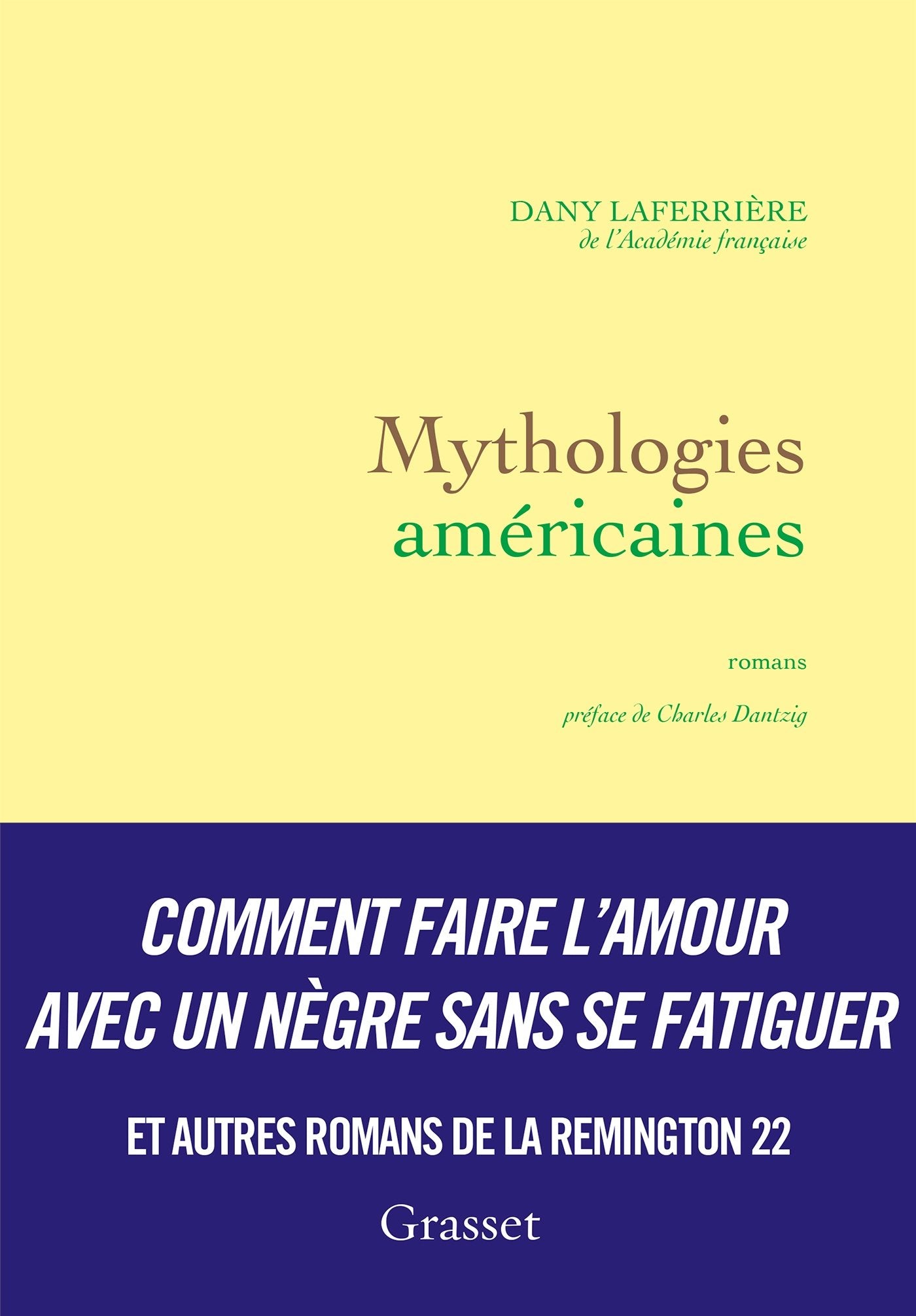 Mythologies américaines: romans - préface de Charles Dantzig book