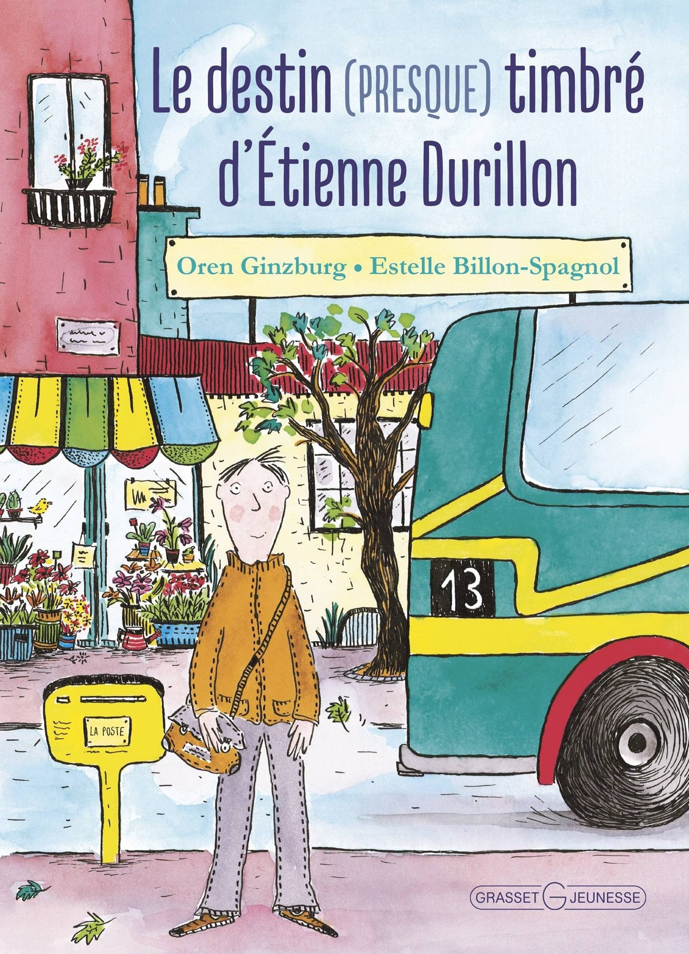 Le destin (presque) timbré d'Etienne Durillon Novels & Short Stories
