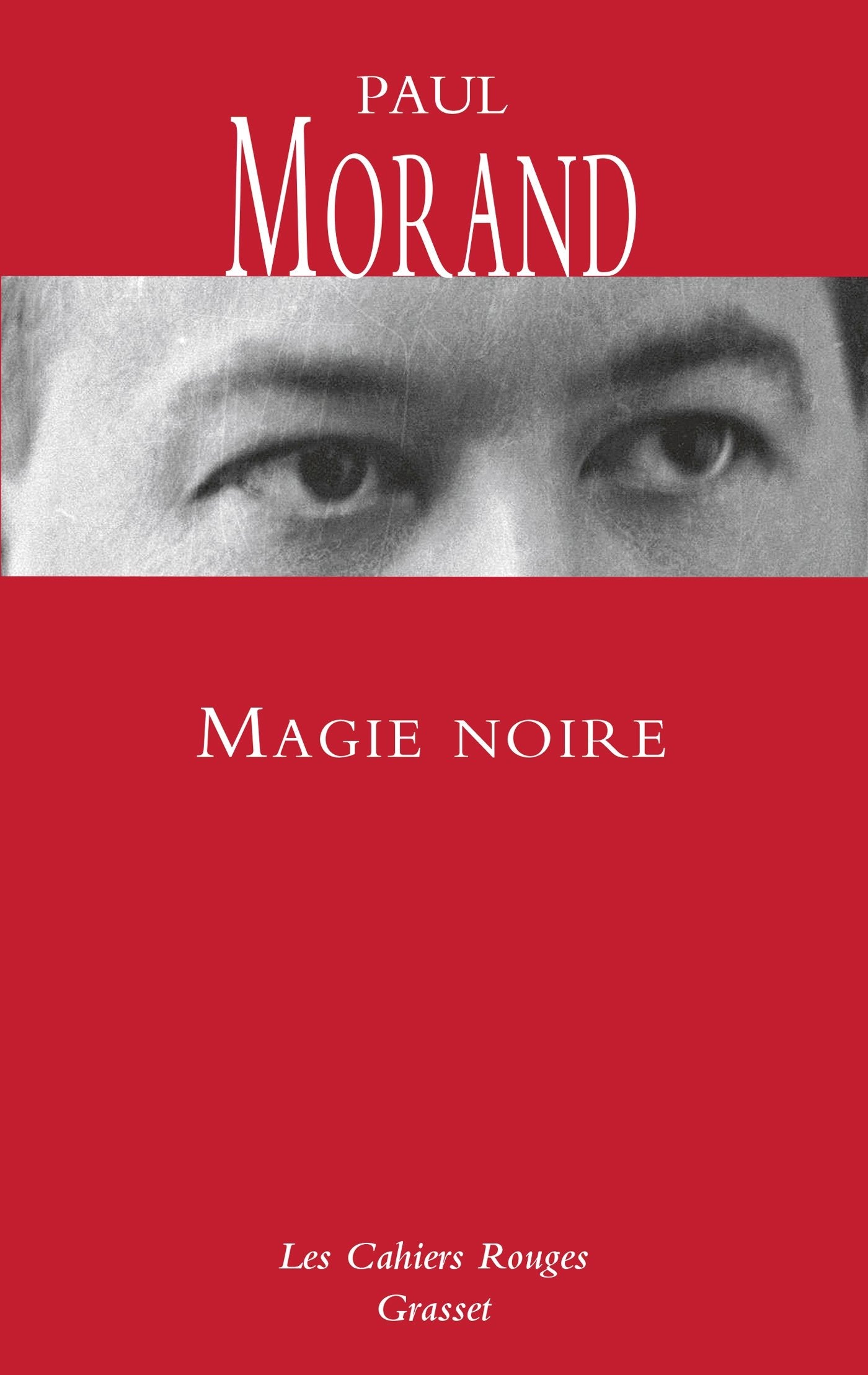 Magie noire (Les Cahiers Rouges) Contemporary literature