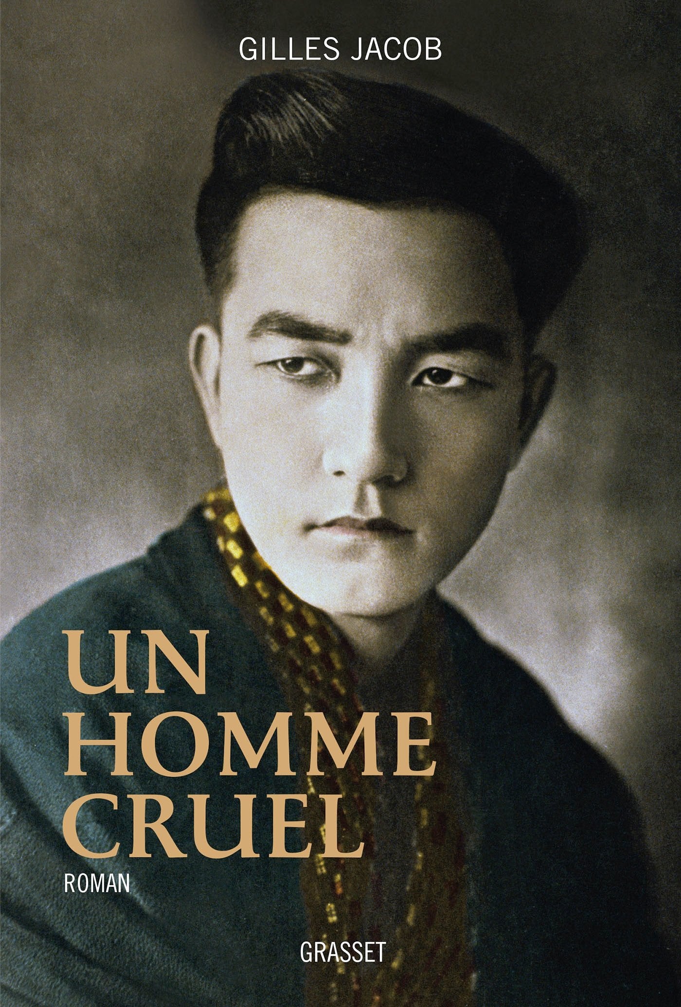 UN HOMME CRUEL: roman book