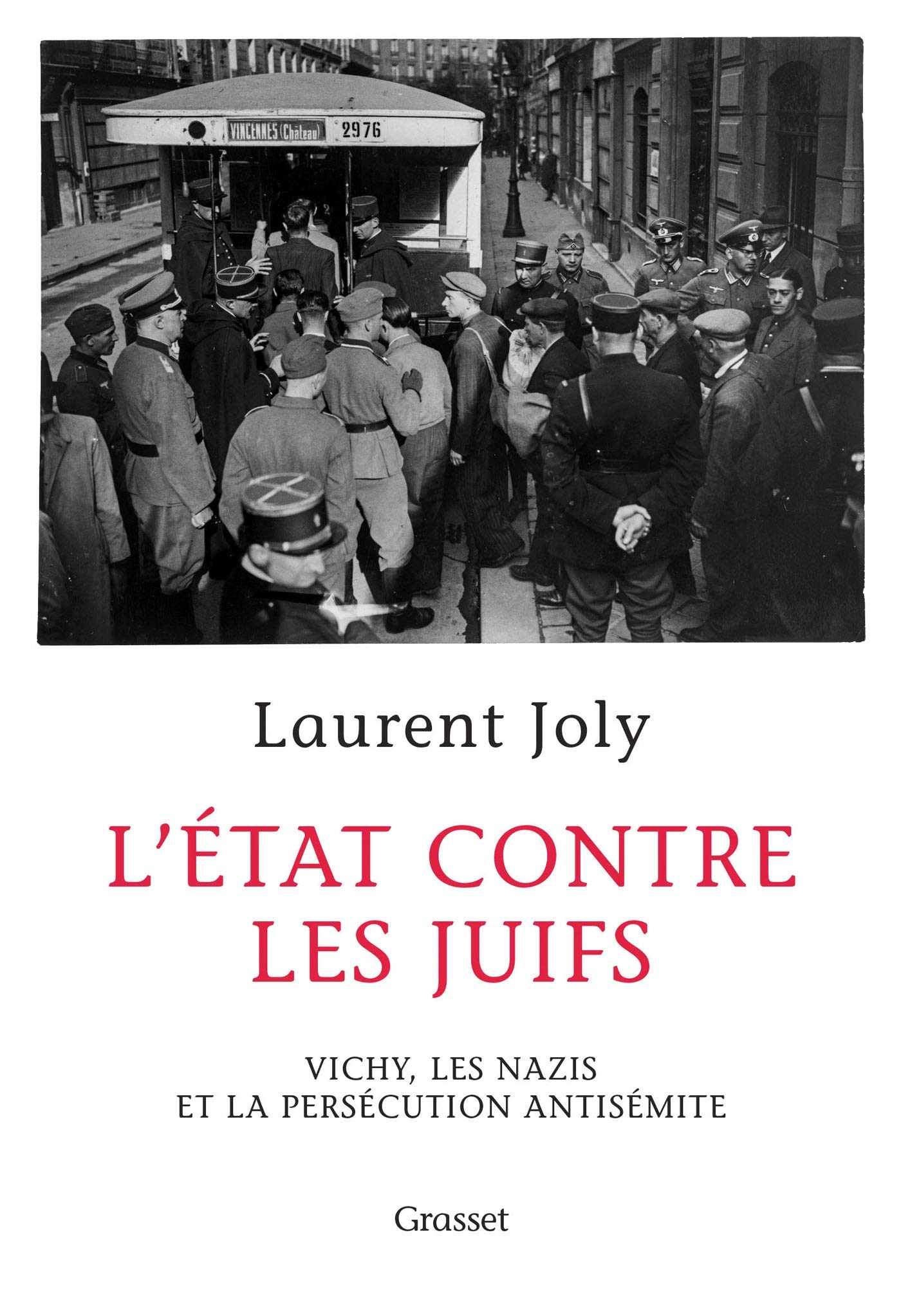 L'État contre les juifs: Vichy, les nazis et la persécution antisémite book