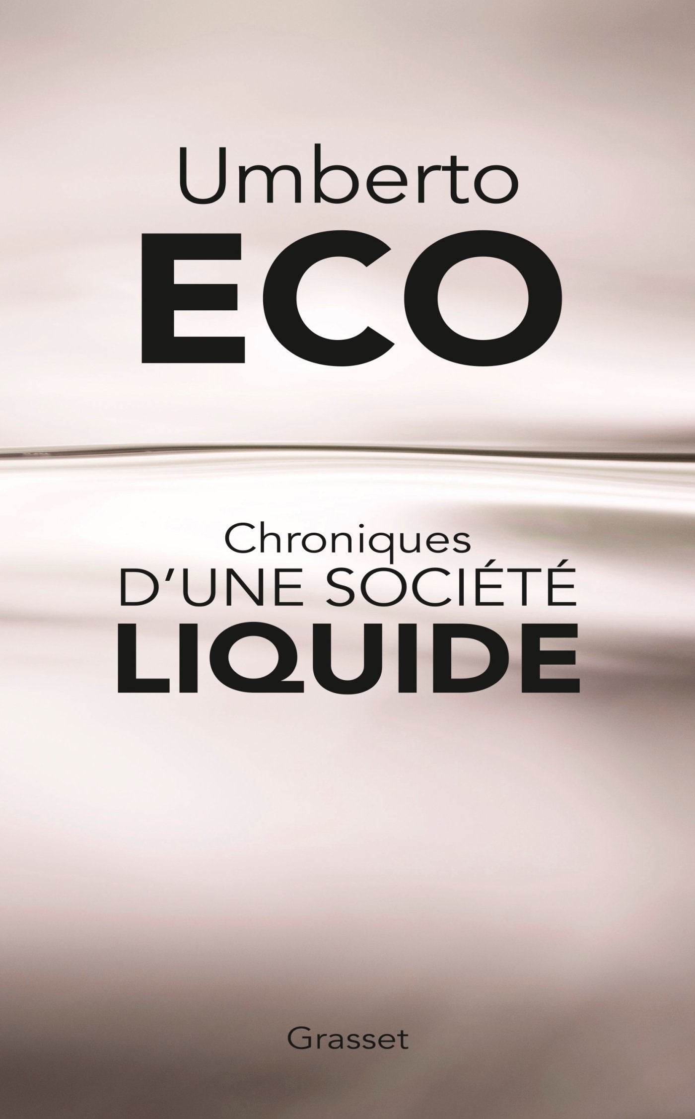 Chroniques d'une société liquide book