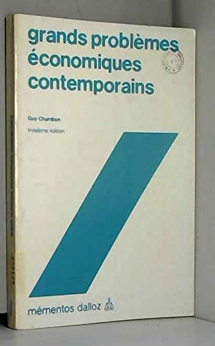 Grands problèmes économiques contemporains (Mémentos Dalloz) Books