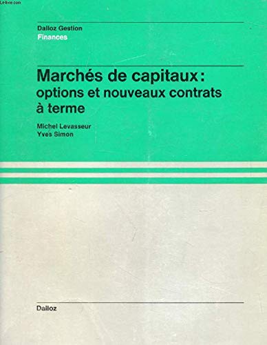 Marchés de capitaux : options et nouveaux contrats à terme book