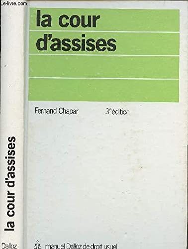 La cour d'assises - 3e édition - Manuel Dalloz de droit usuel Books