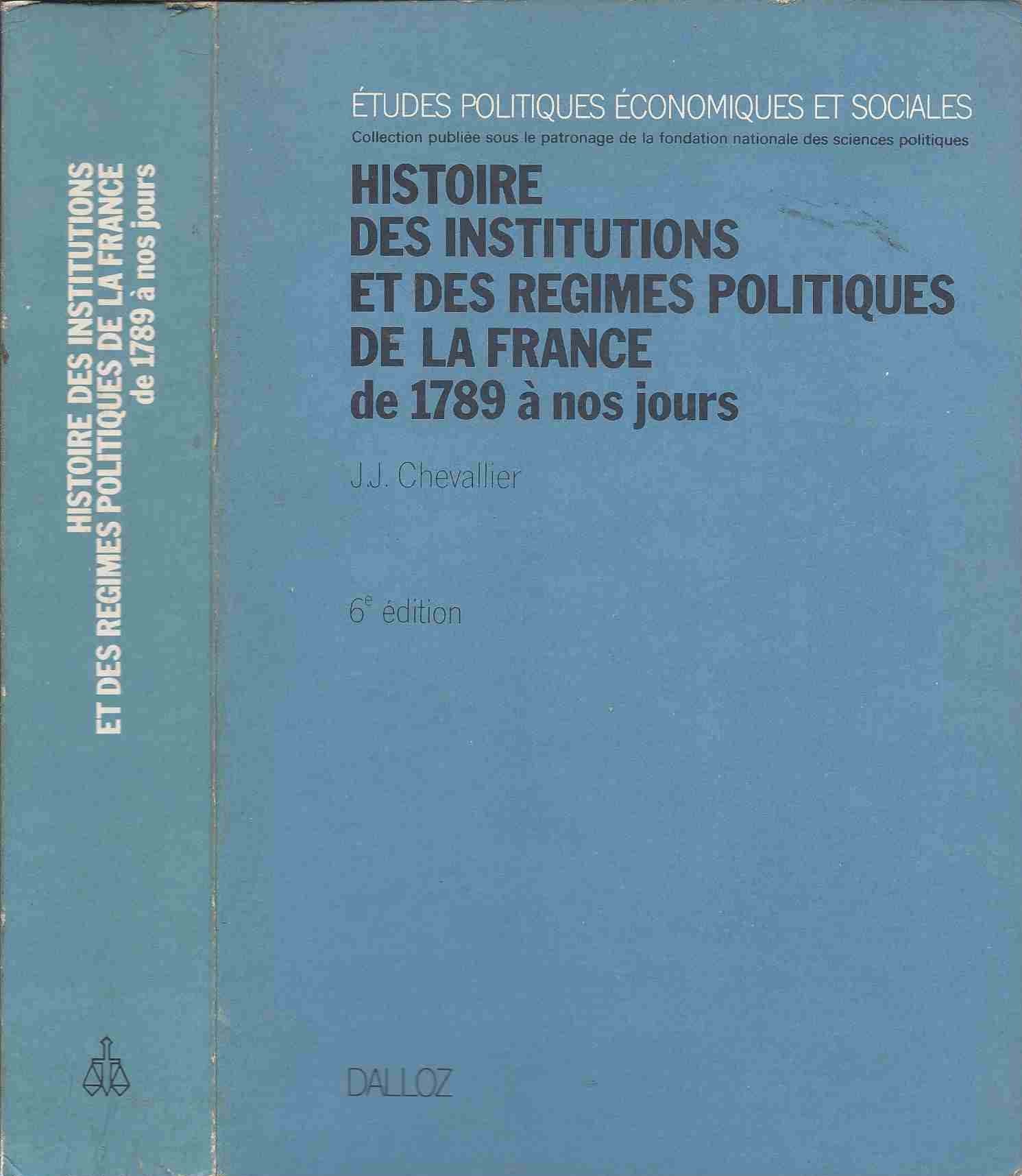 Histoire des institutions et des régimes politiques de la france de 1789 à nos jours Books
