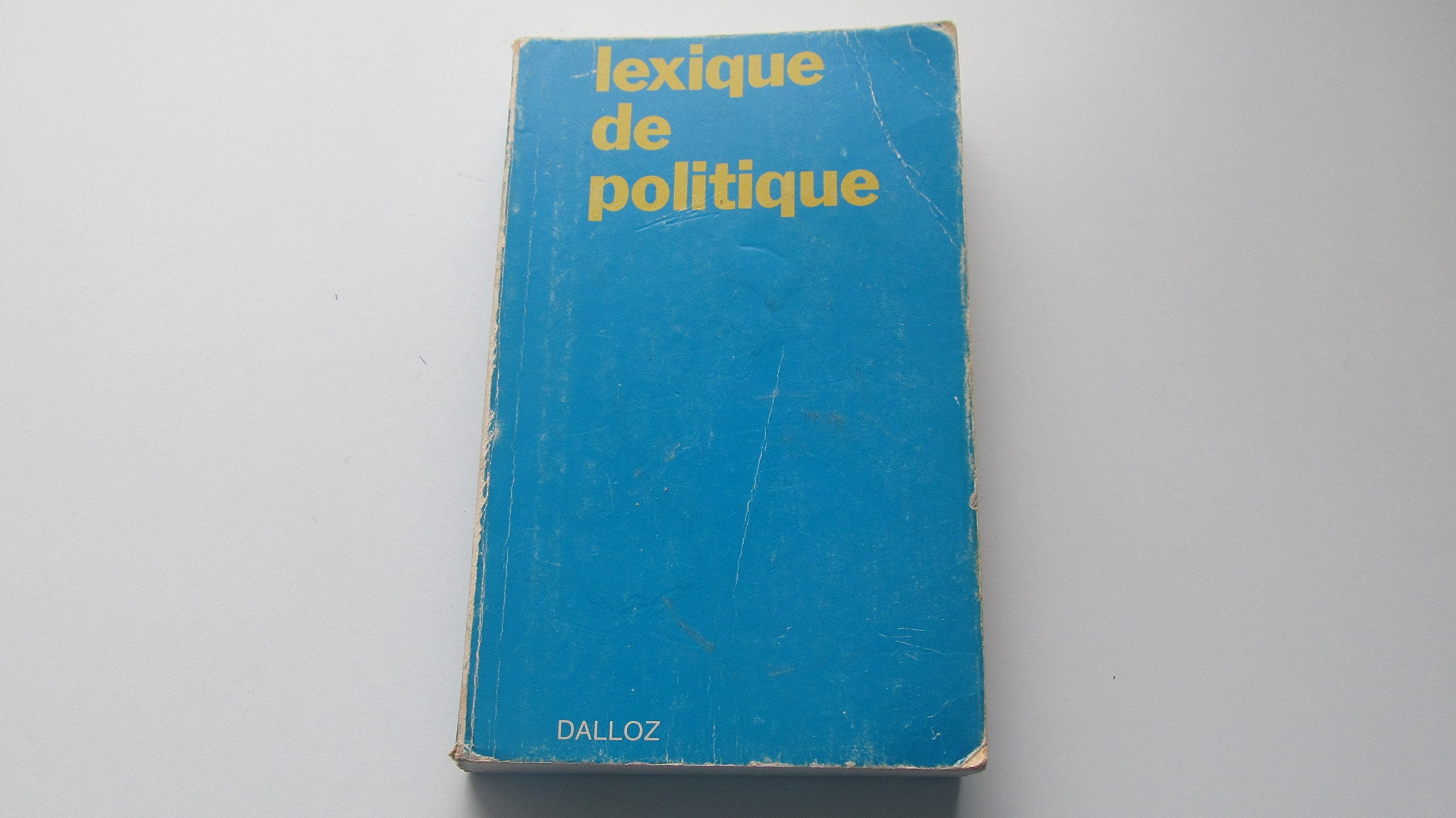 Lexique de politique : États, vie politique, relations internationales book