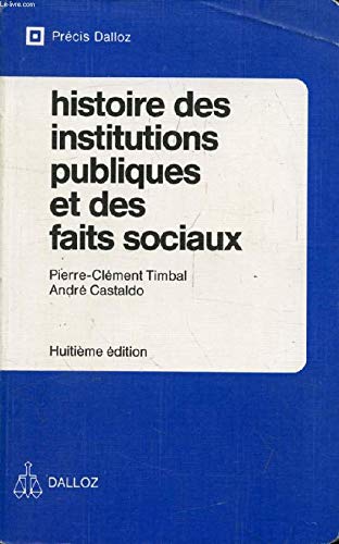 Histoire des institutions publiques et des faits sociaux book