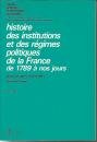 Histoire des institutions et des régimes politiques de la France de 1789 à nos jours Books