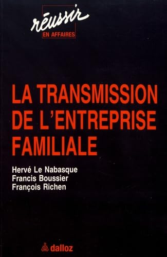 LA TRANSMISSION DE L'ENTREPRISE FAMILIALE book