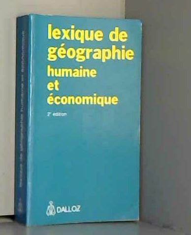 Lexique de géographie humaine et économique Books