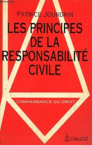 Les principes de la responsabilité civile book