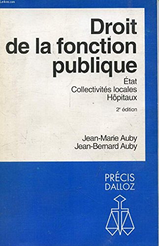 Droit de la fonction publique: Fonction publique de l'État, fonction publique territoriale, fonction publique hospitalière book