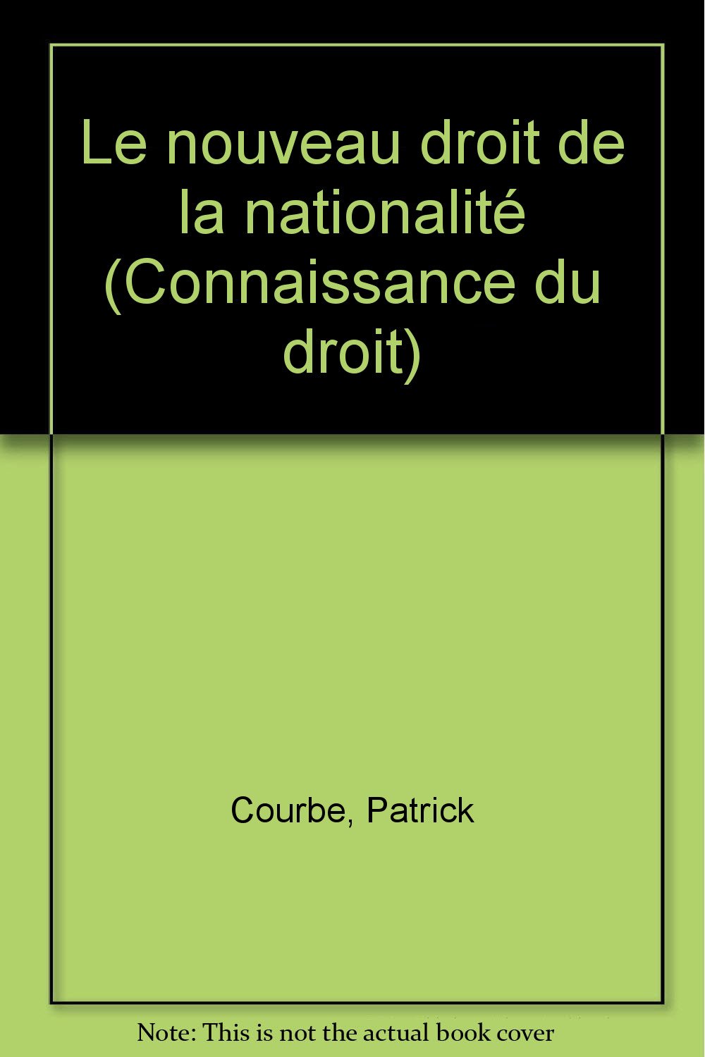 Product Image: Le Nouveau Droit De La Nationalite