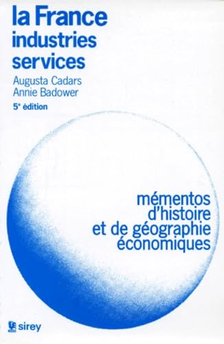La France : industries et services depuis 1945 Books