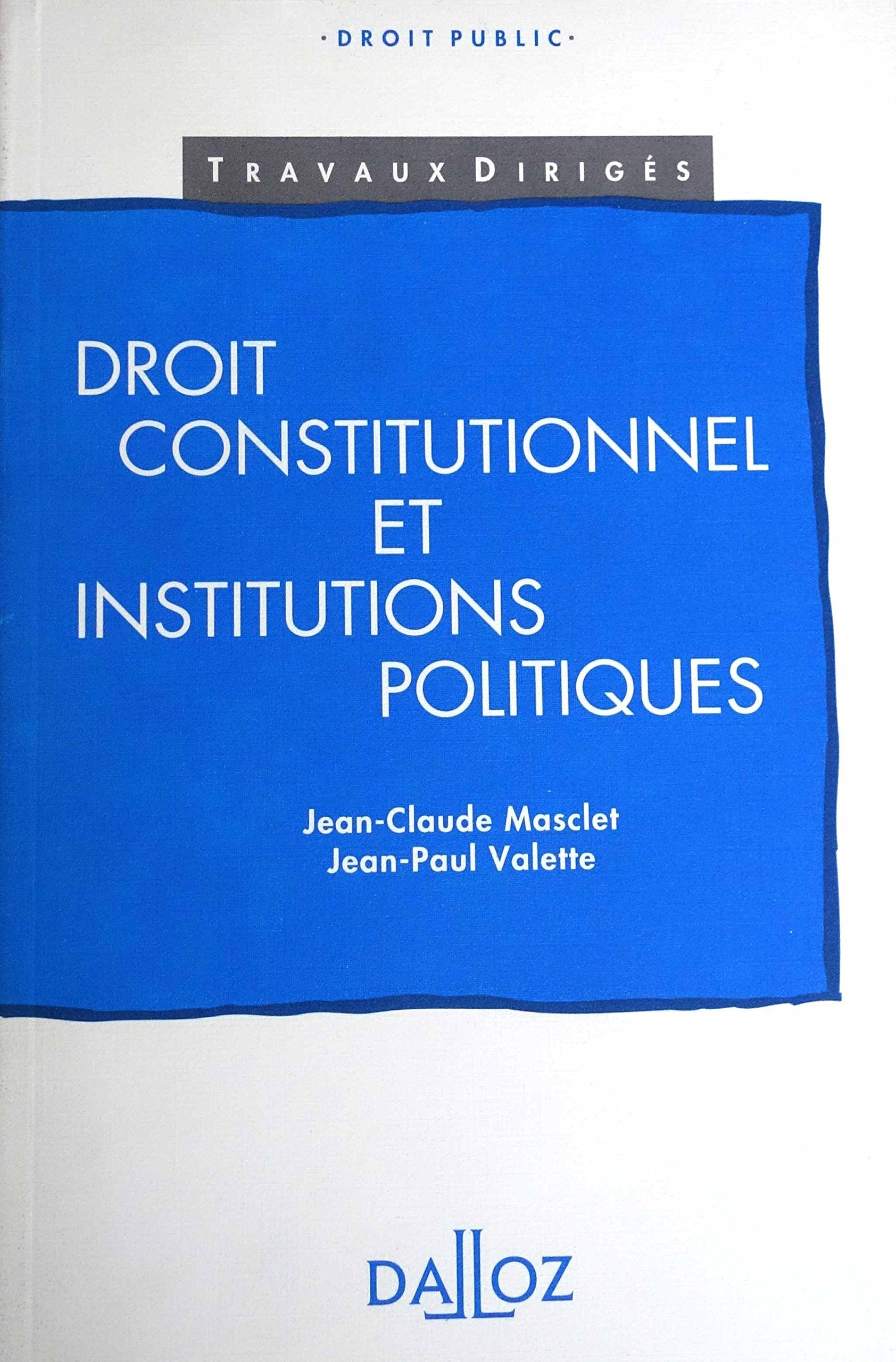 Droit constitutionnel et institutions politiques book