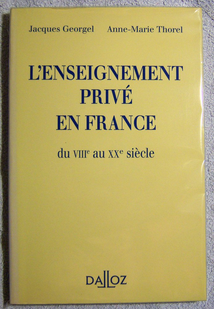 L'enseignement privé en France du VIIIe au XXe siècle Books