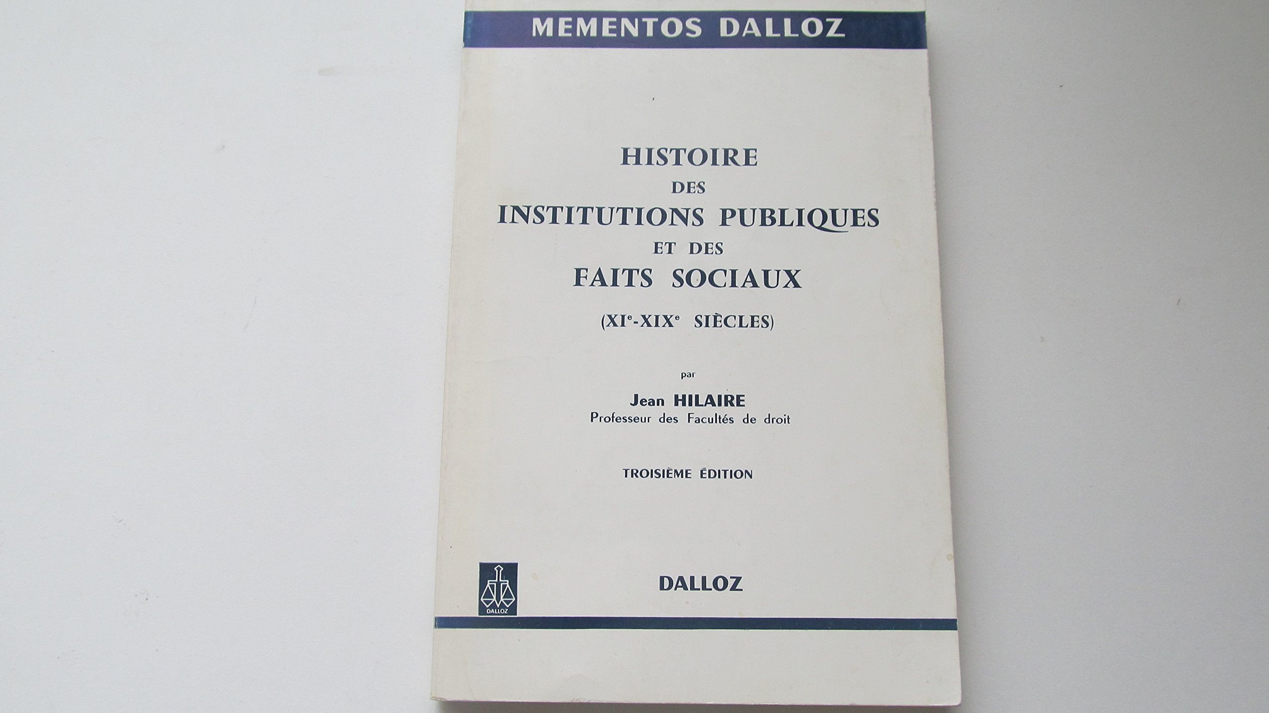 Histoire des institutions publiques et des faits sociaux (XI-XIXe siècles) book