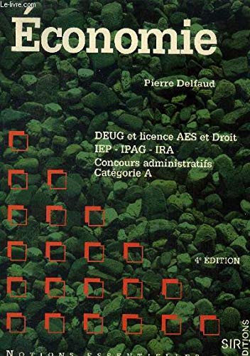 Economie. Deug Et Licence Aes Et Droit, Iep-Ipag-Ira, Concours Administratifs Categorie A, 4eme Edition Books