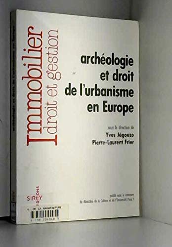 Archéologie et droit de l'urbanisme en Europe book