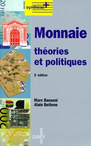 MONNAIE.: Théories et politiques, 2ème édition book