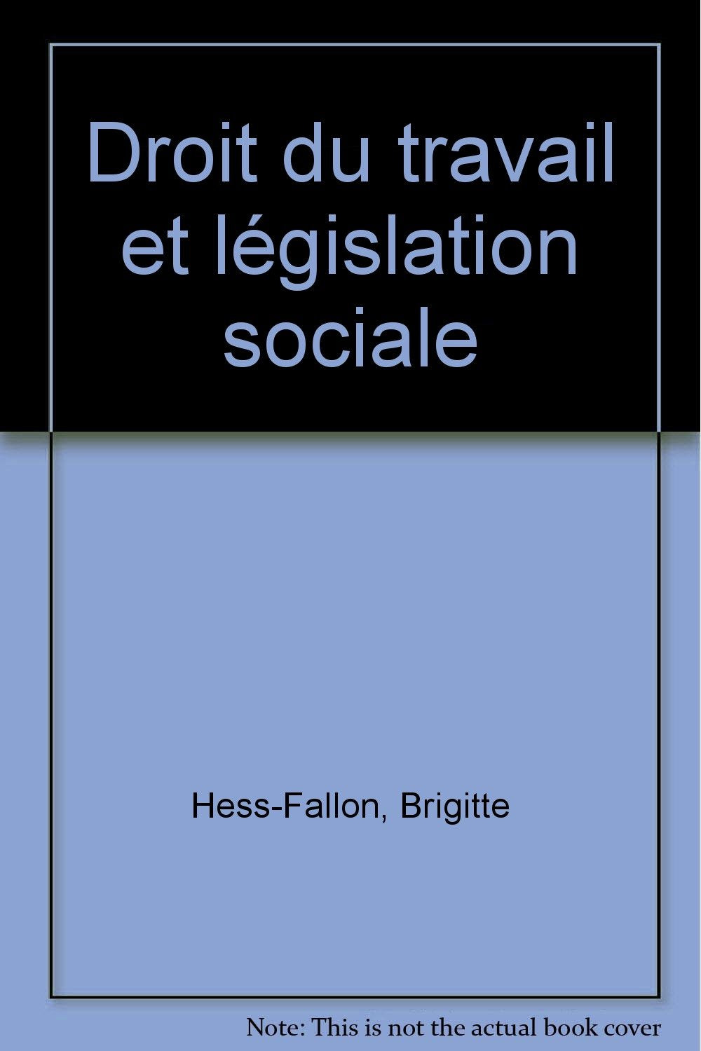 Droit du travail et législation sociale book