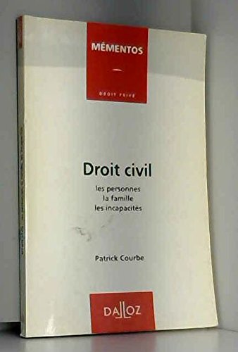 Droit civil: Les personnes, la famille, les incapacités book