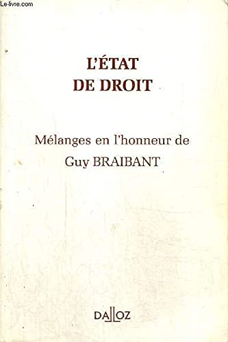 L'État de droit: Mélanges en l'honneur de Guy Braiban book