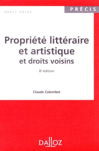 Propriete Litteraire Et Artistique Et Droits Voisins. 8eme Edition 1997 Books