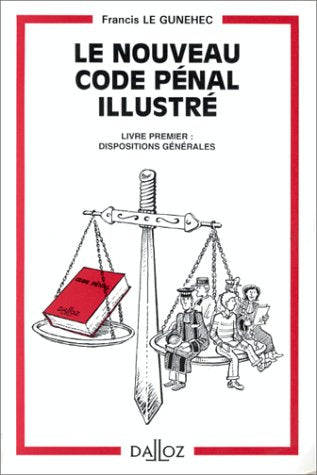 Le nouveau code pénal illustré: Livre premier, dispositions générales Books