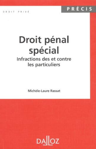Droit Penal Special. Infraction Des Et Contre Les Particuliers Books