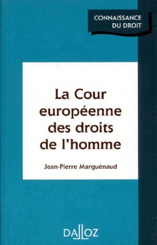 La Cour Europeenne Des Droits De L'Homme. Edition 1997 book