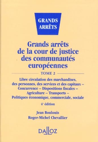 Grands Arrets De La Cour De Justice Des Communautes Europeennes. Tome 2, 4eme Edition, Decembre 1995 Books