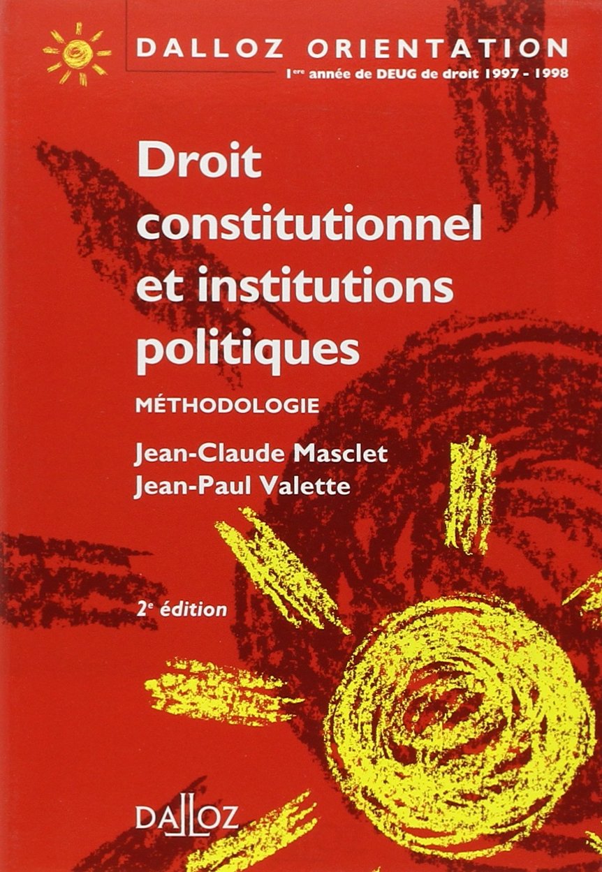 Droit constitutionnel et institutions politiques. Méthodologie book