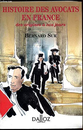 Histoire des avocats en France, des origines à nos jours Books