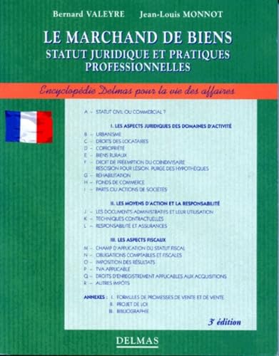 Le Marchand De Biens. Statut Juridique Et Pratiques Professionnelles, 3eme Edition 1997 Books